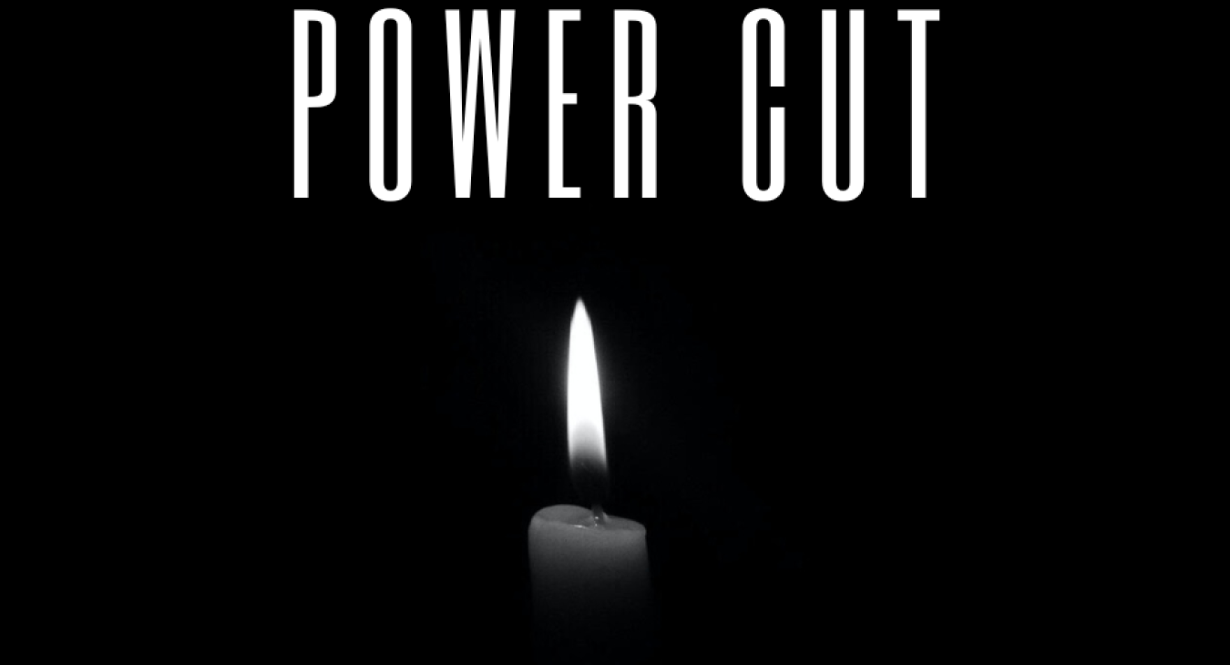 are you ready for power cut?